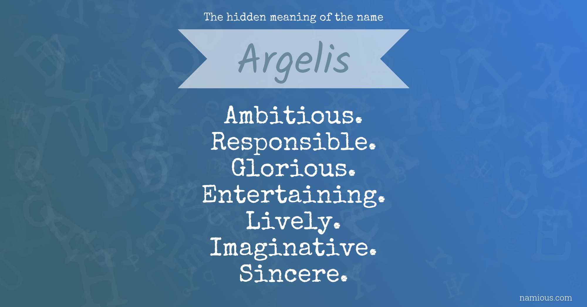 The hidden meaning of the name Argelis