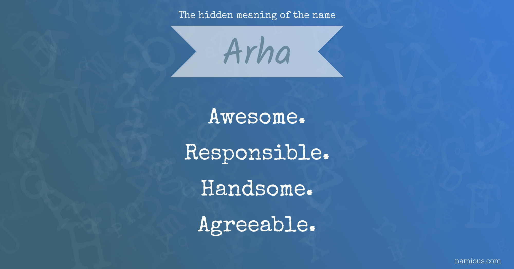 The hidden meaning of the name Arha