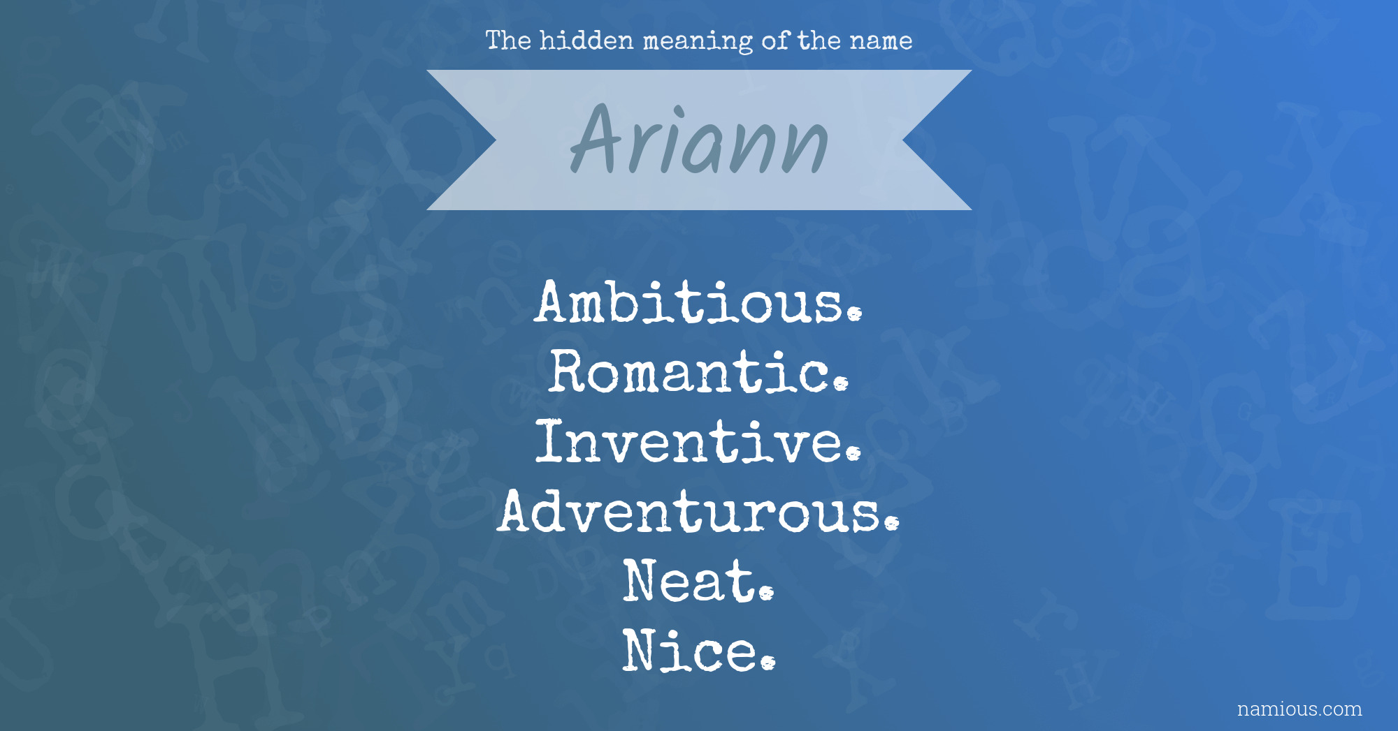 The hidden meaning of the name Ariann