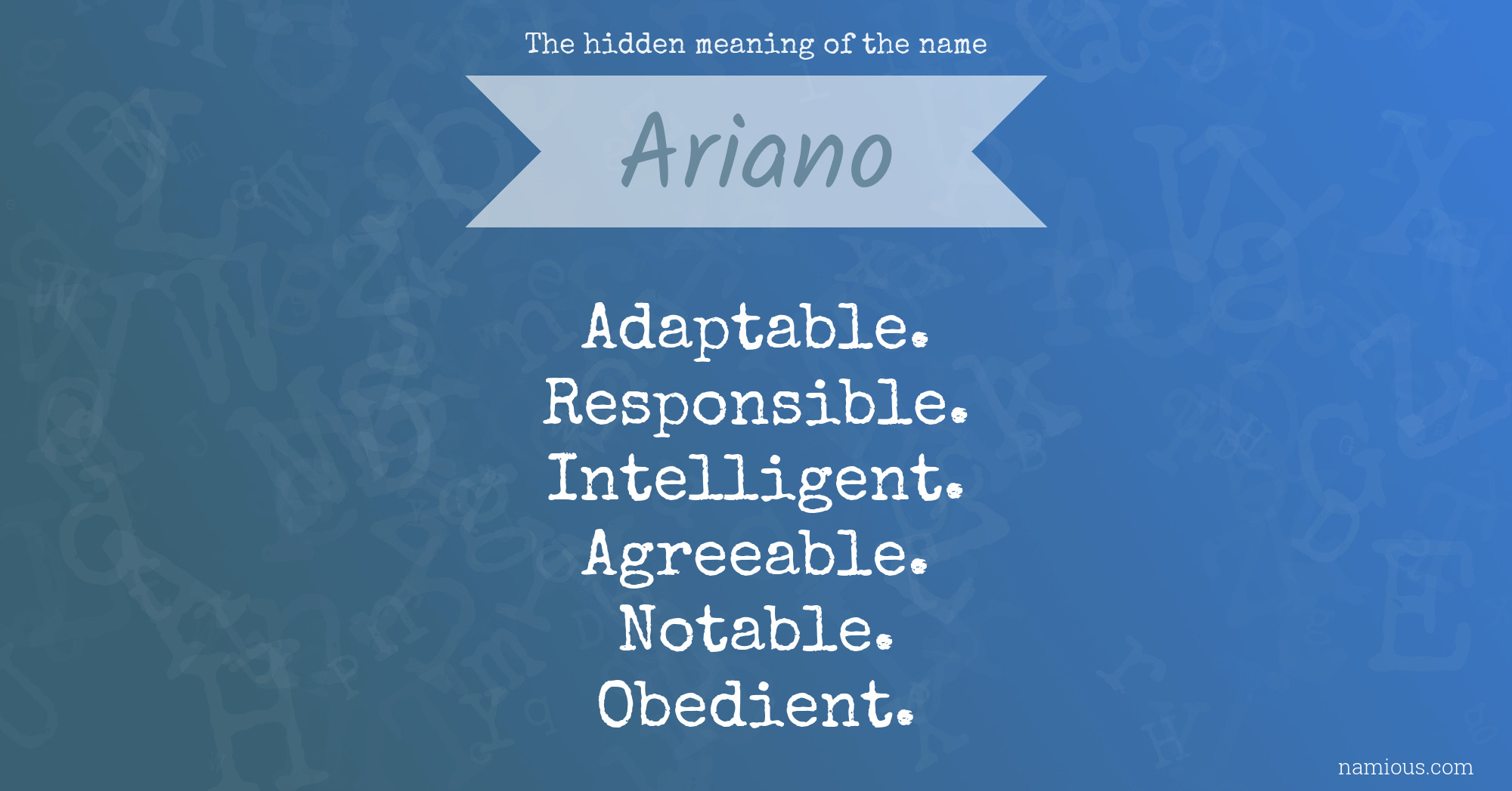 The hidden meaning of the name Ariano