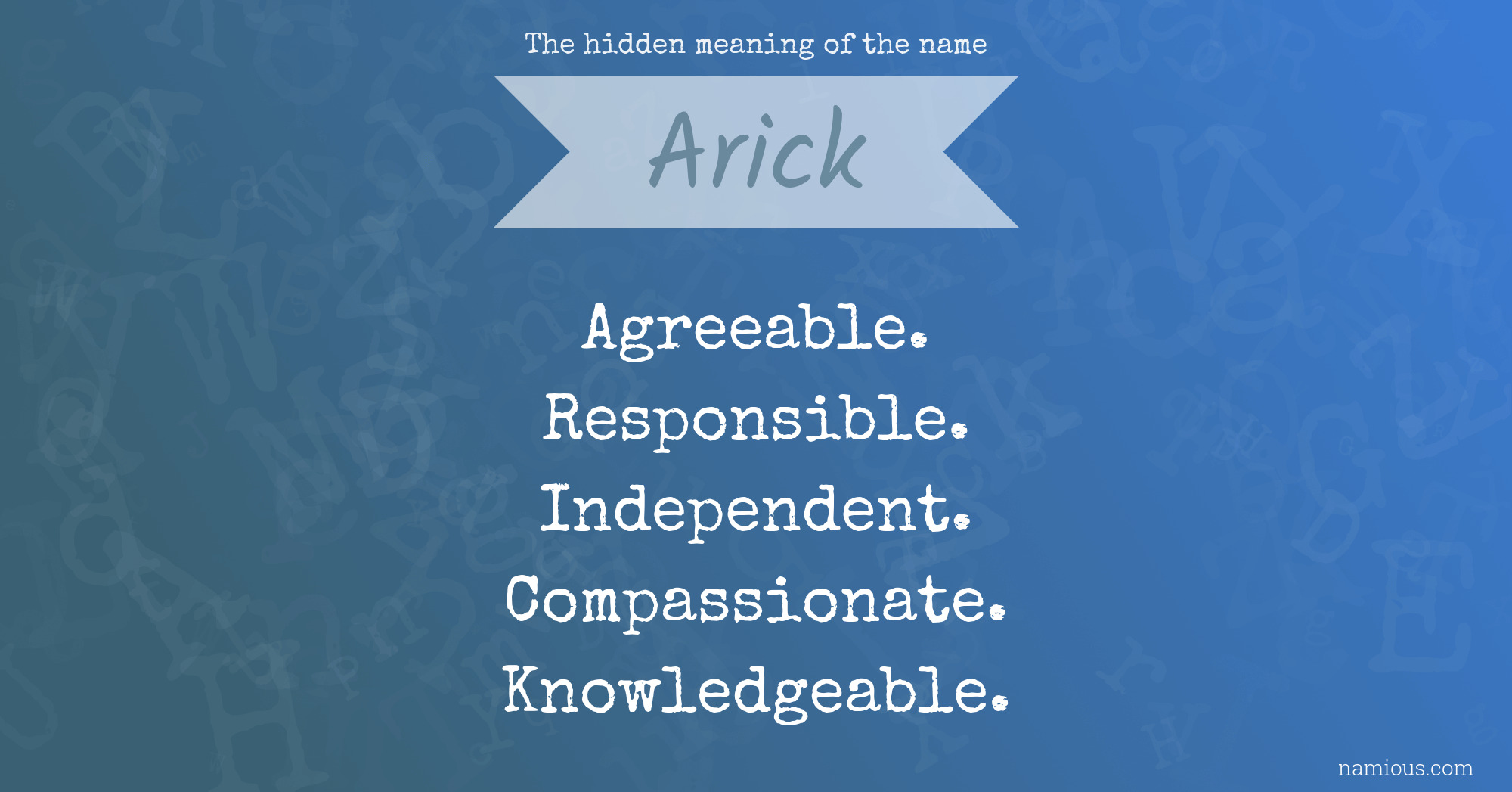 The hidden meaning of the name Arick