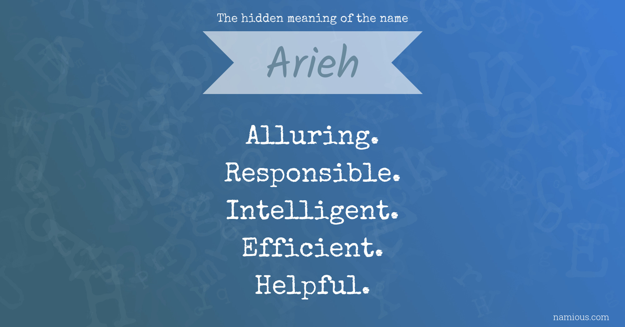 The hidden meaning of the name Arieh