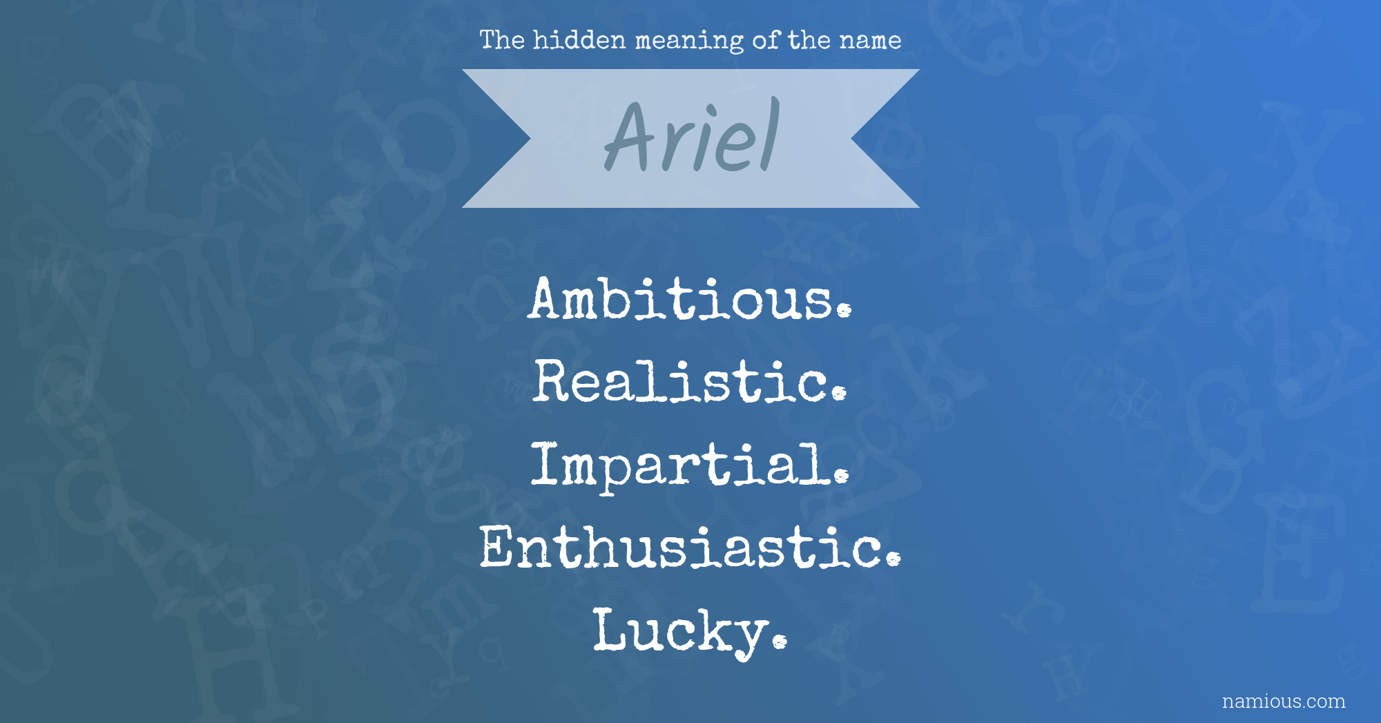 The hidden meaning of the name Ariel