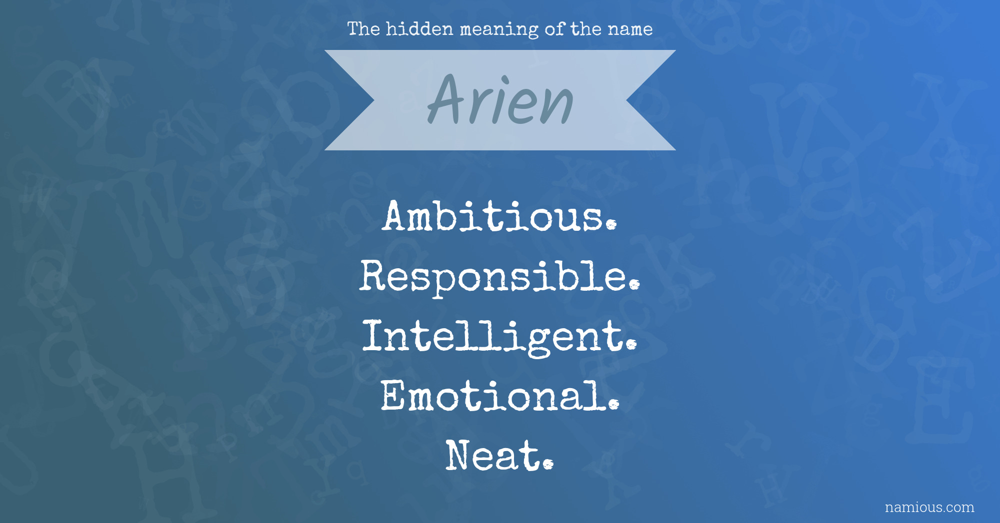 The hidden meaning of the name Arien