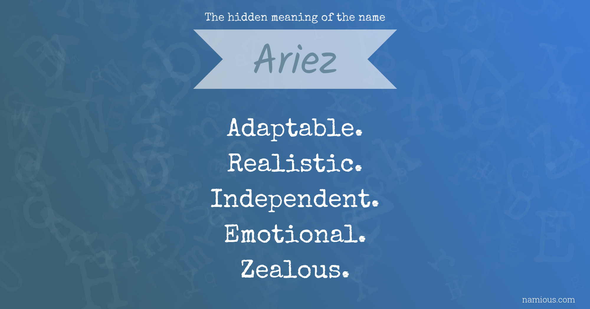 The hidden meaning of the name Ariez