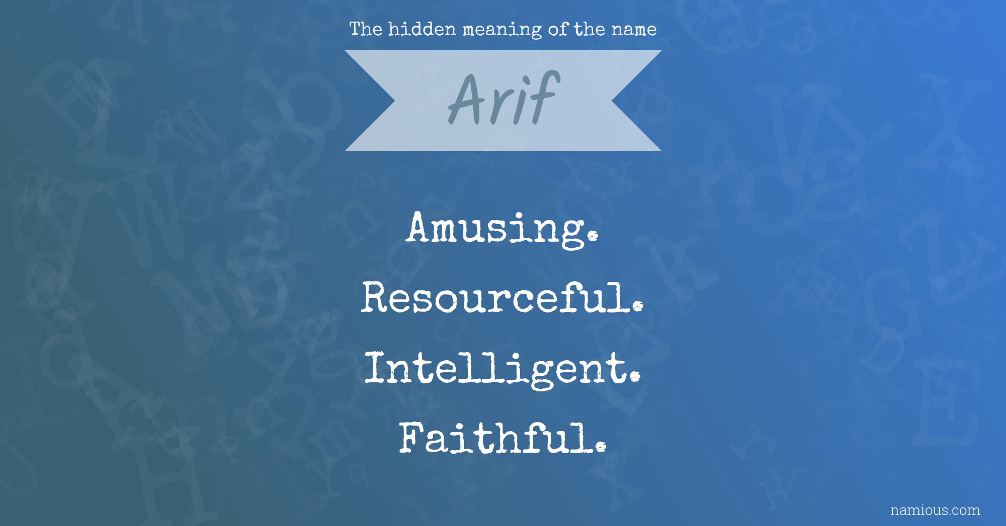 The hidden meaning of the name Arif