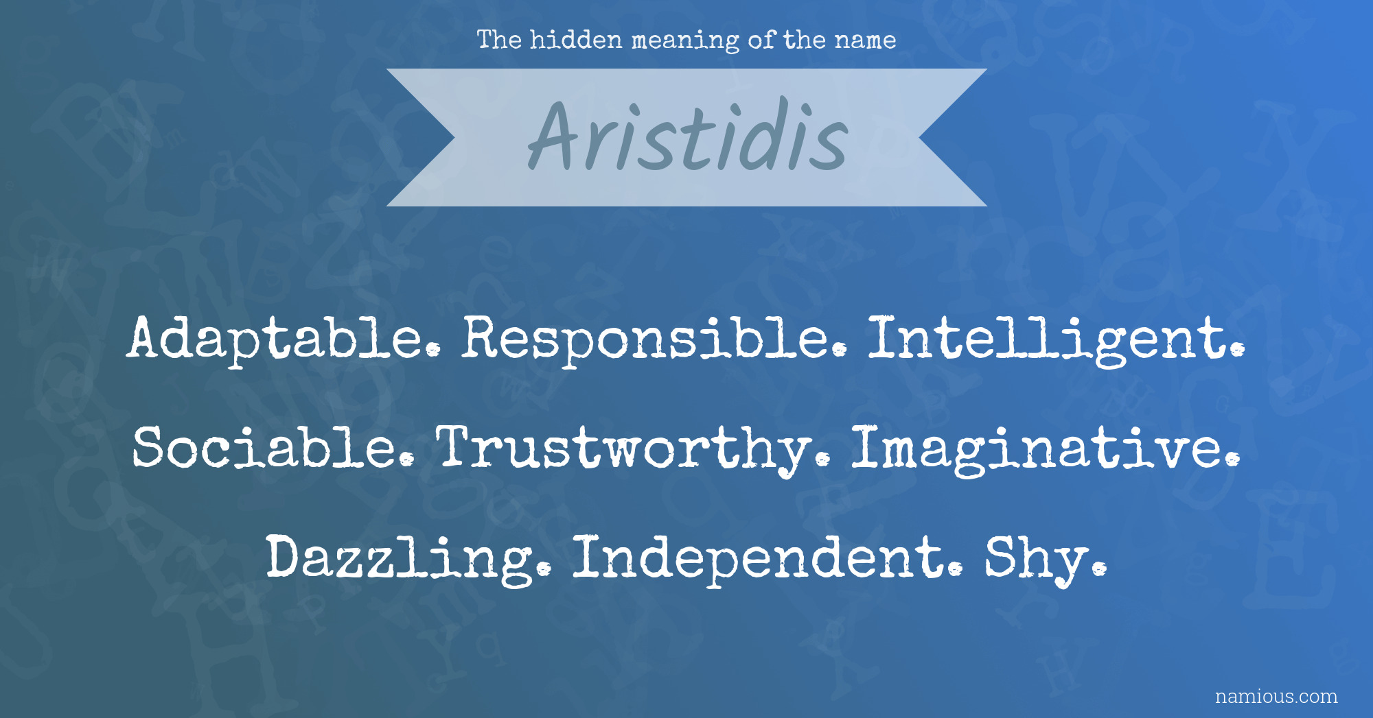 The hidden meaning of the name Aristidis