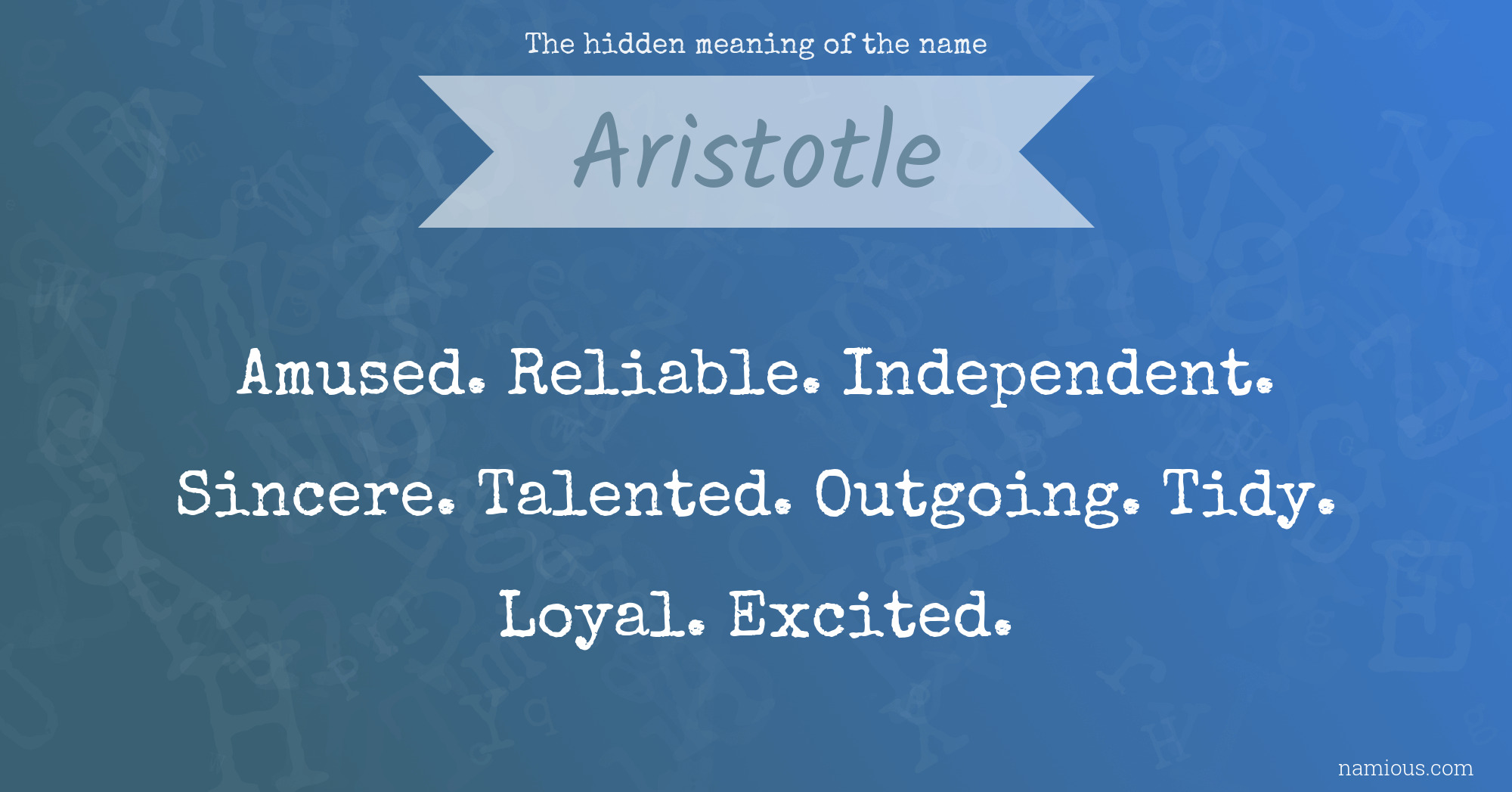 The hidden meaning of the name Aristotle