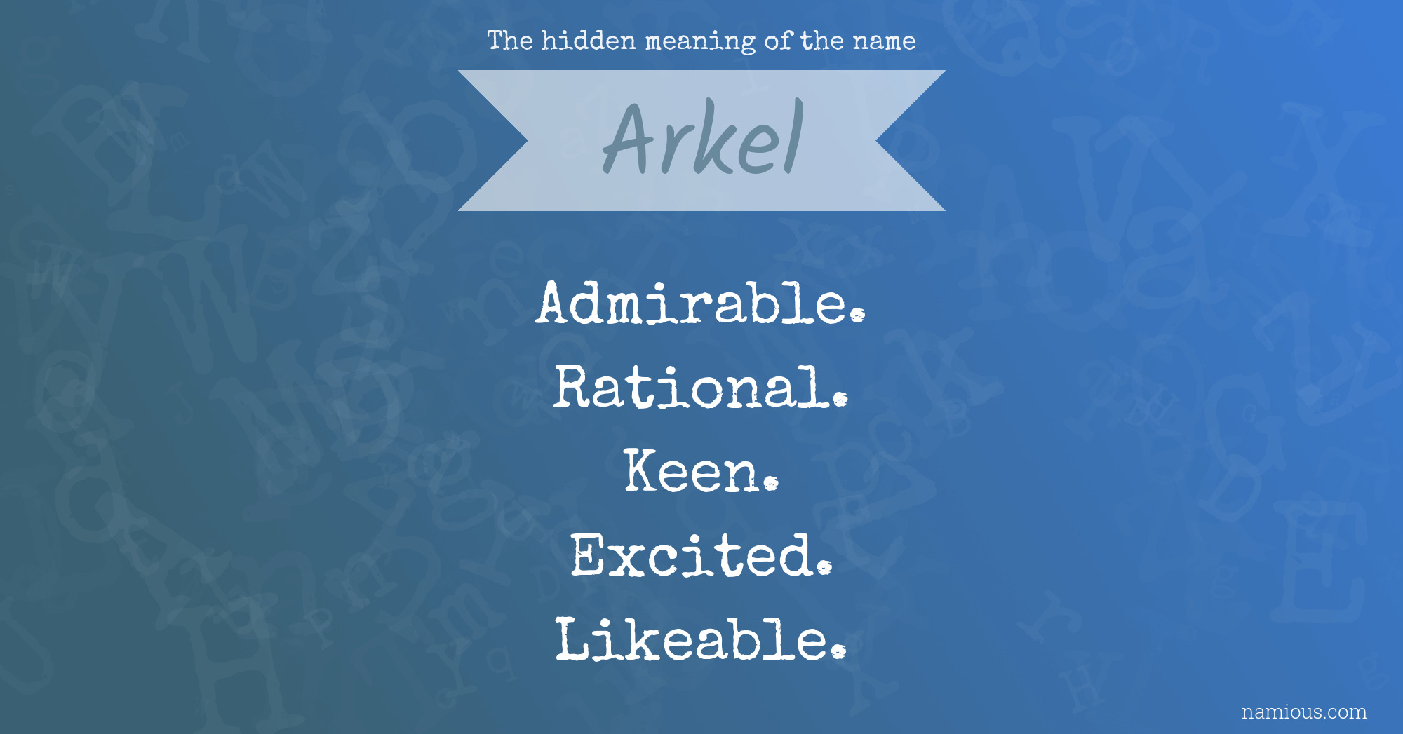 The hidden meaning of the name Arkel