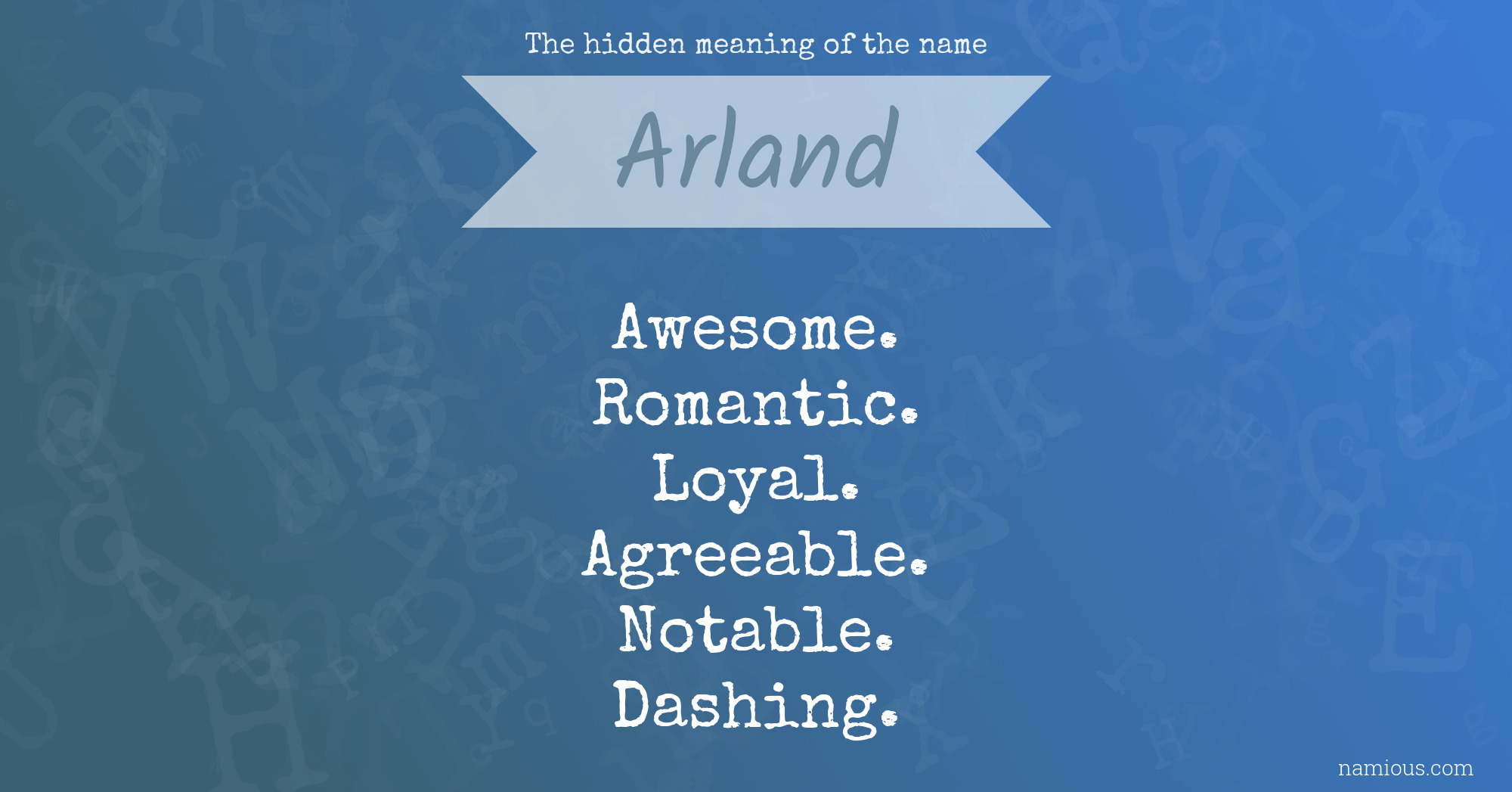 The hidden meaning of the name Arland