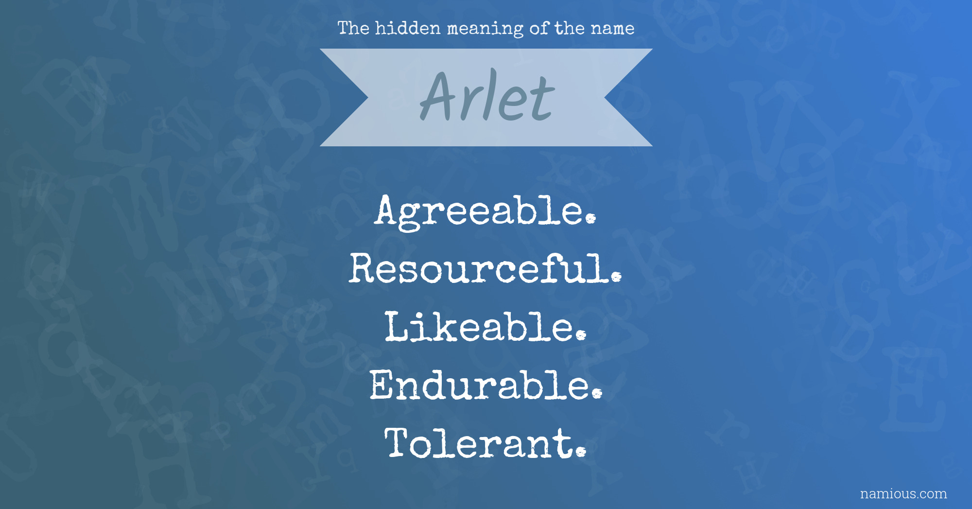 The hidden meaning of the name Arlet