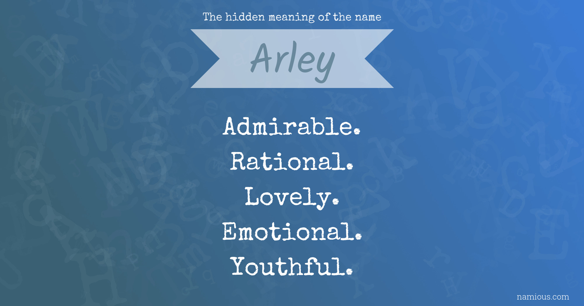 The hidden meaning of the name Arley