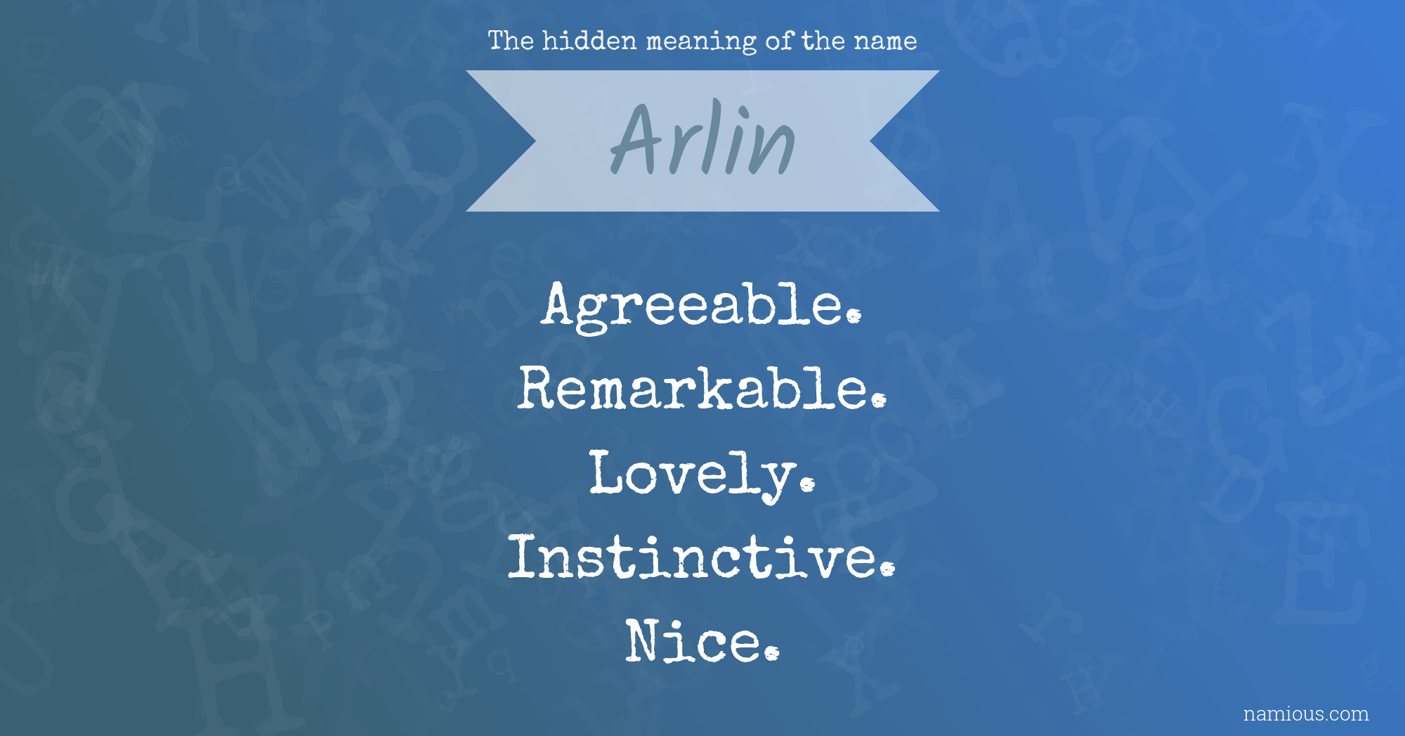 The hidden meaning of the name Arlin