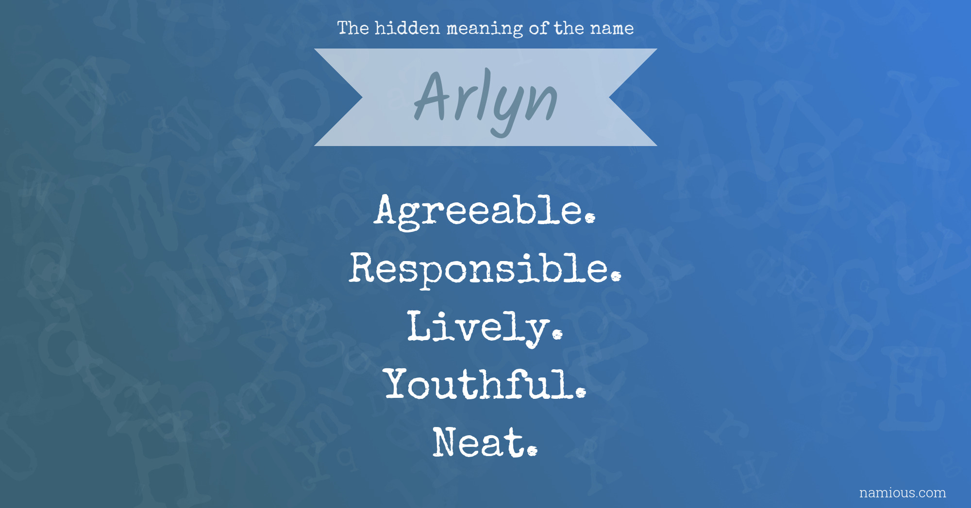 The hidden meaning of the name Arlyn