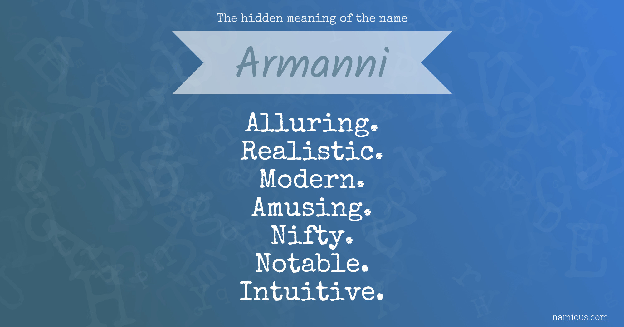 The hidden meaning of the name Armanni