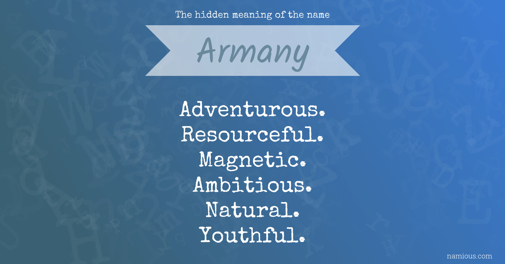 The hidden meaning of the name Armany