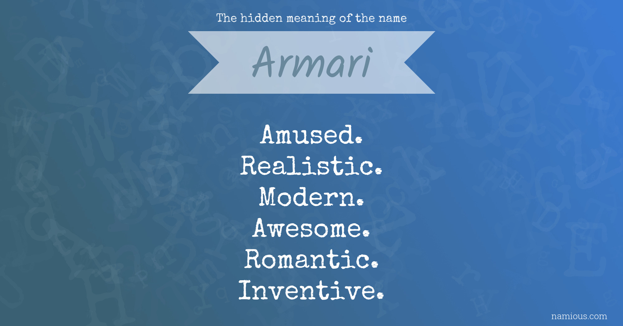 The hidden meaning of the name Armari