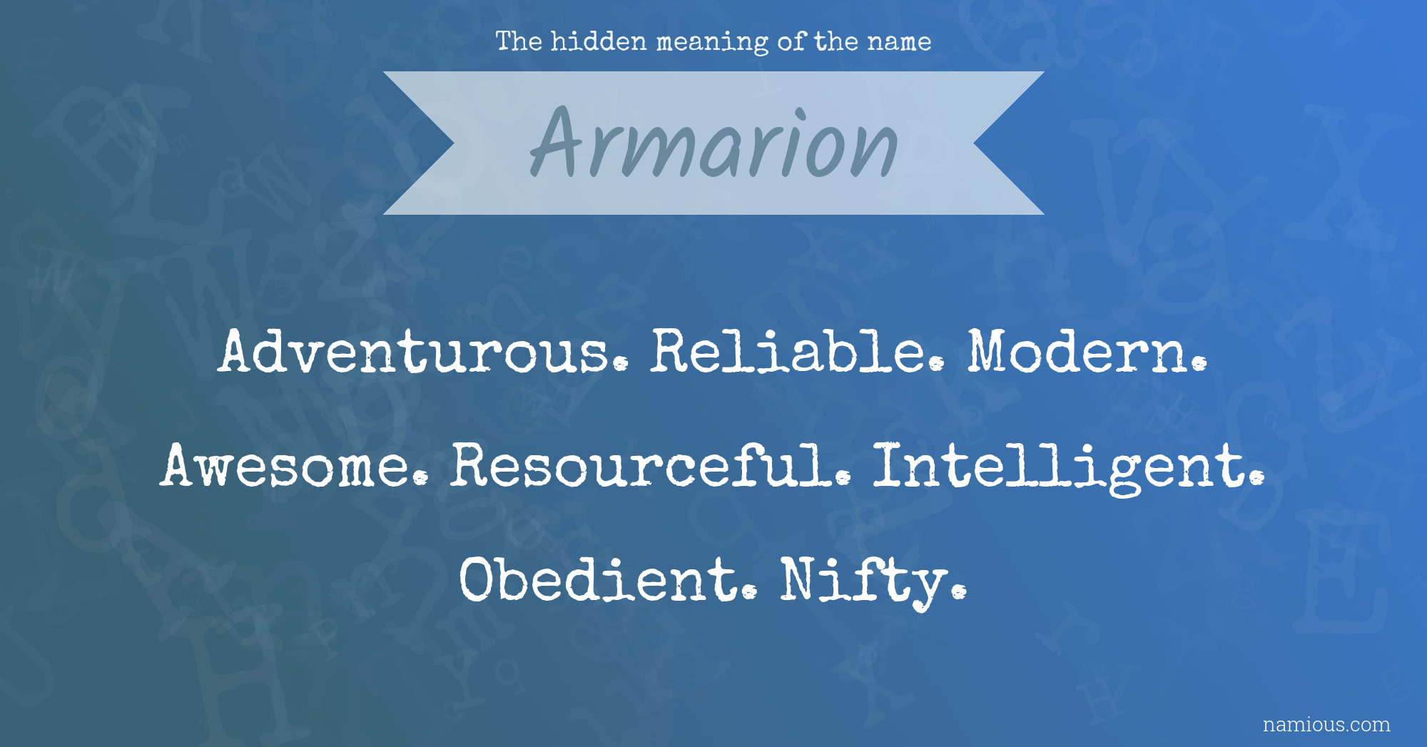 The hidden meaning of the name Armarion