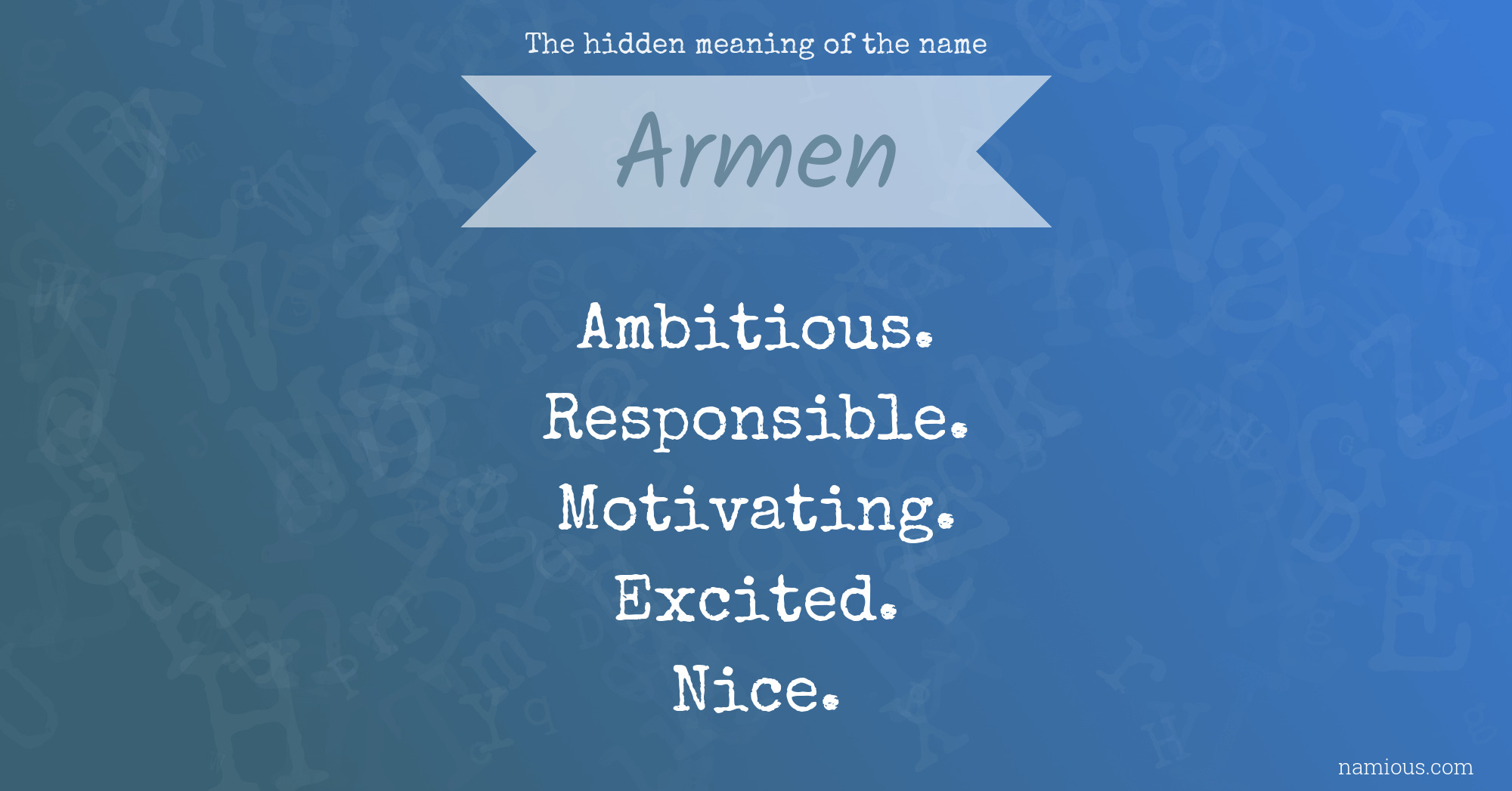 The hidden meaning of the name Armen