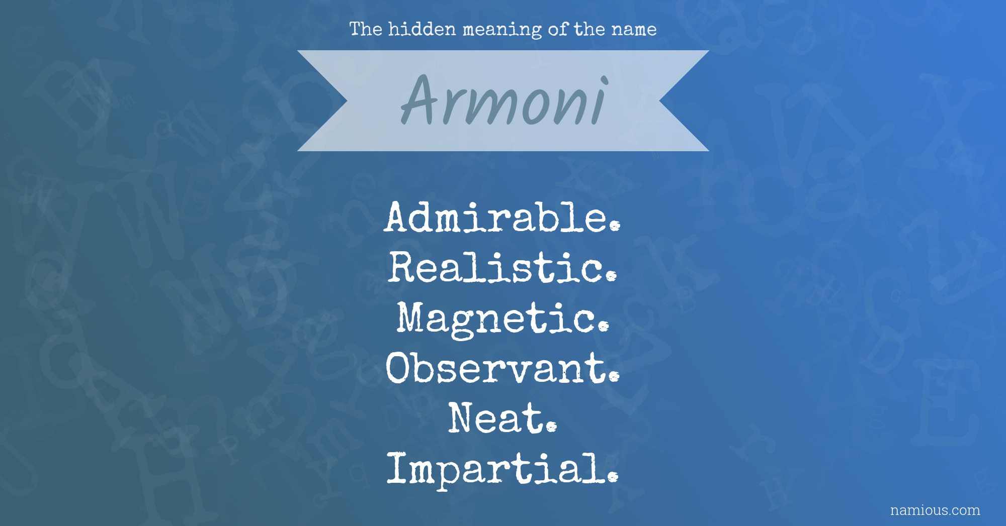 The hidden meaning of the name Armoni