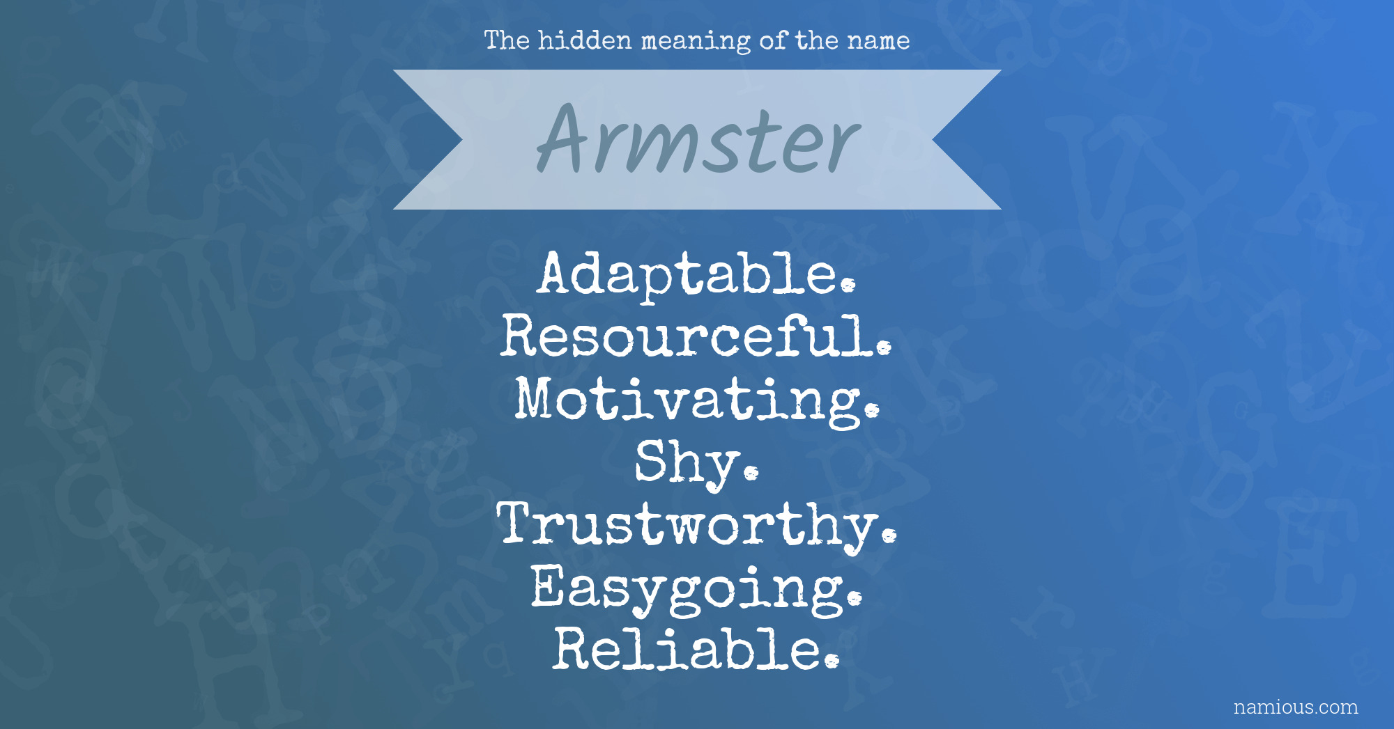 The hidden meaning of the name Armster