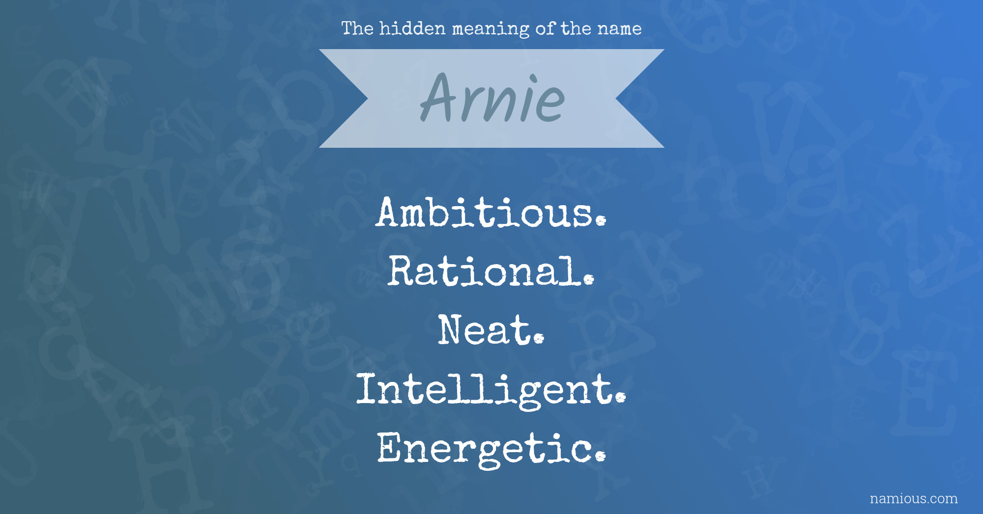 The hidden meaning of the name Arnie