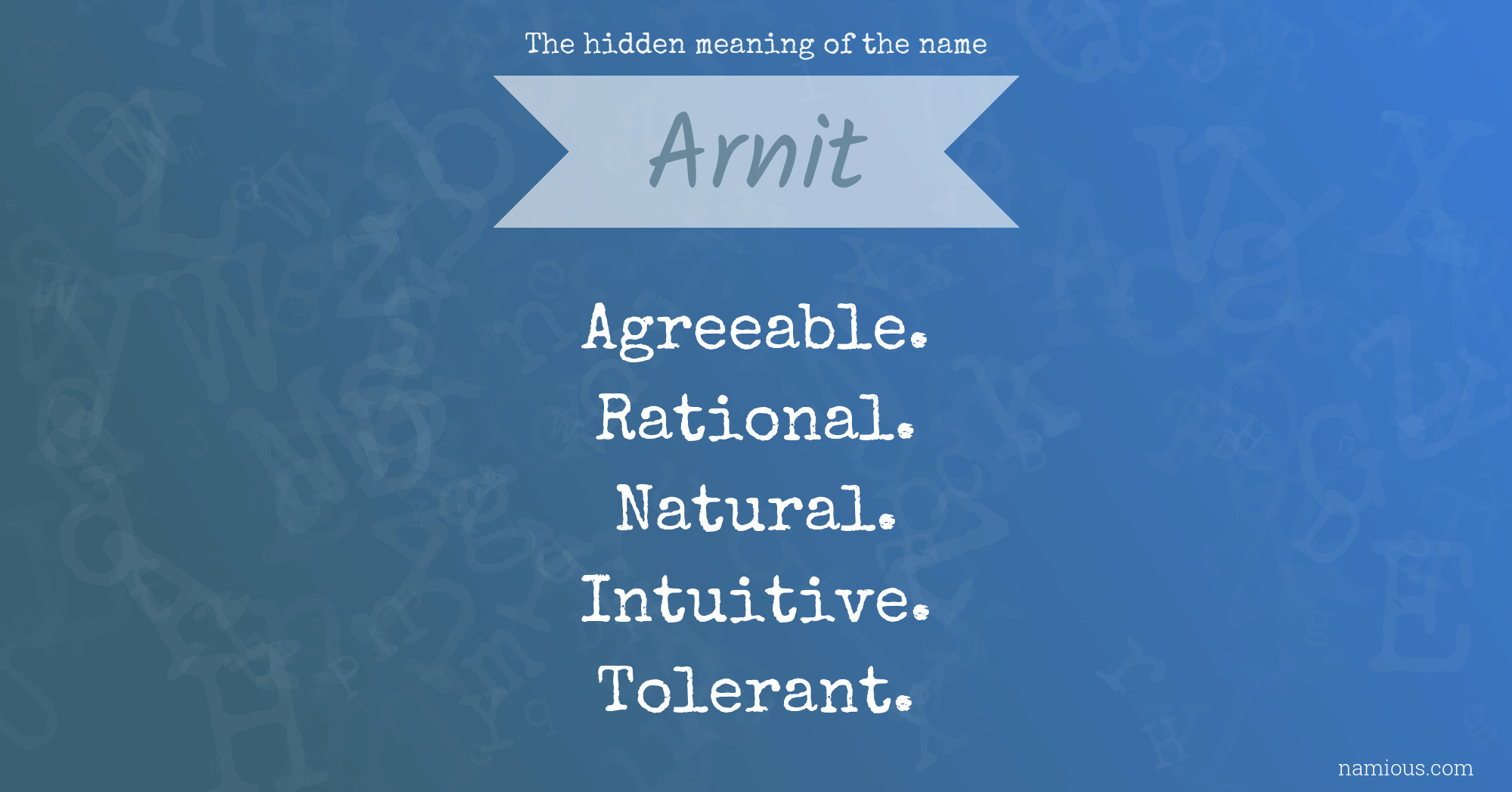 The hidden meaning of the name Arnit