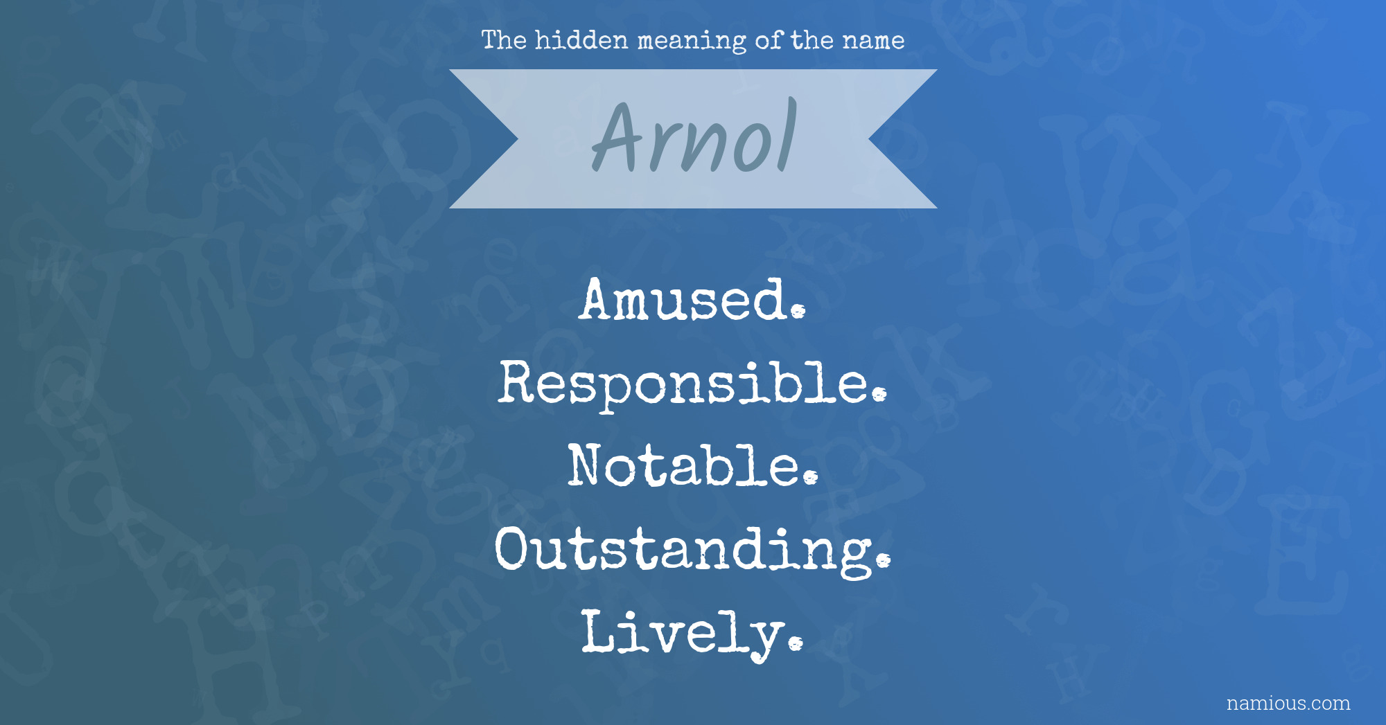 The hidden meaning of the name Arnol