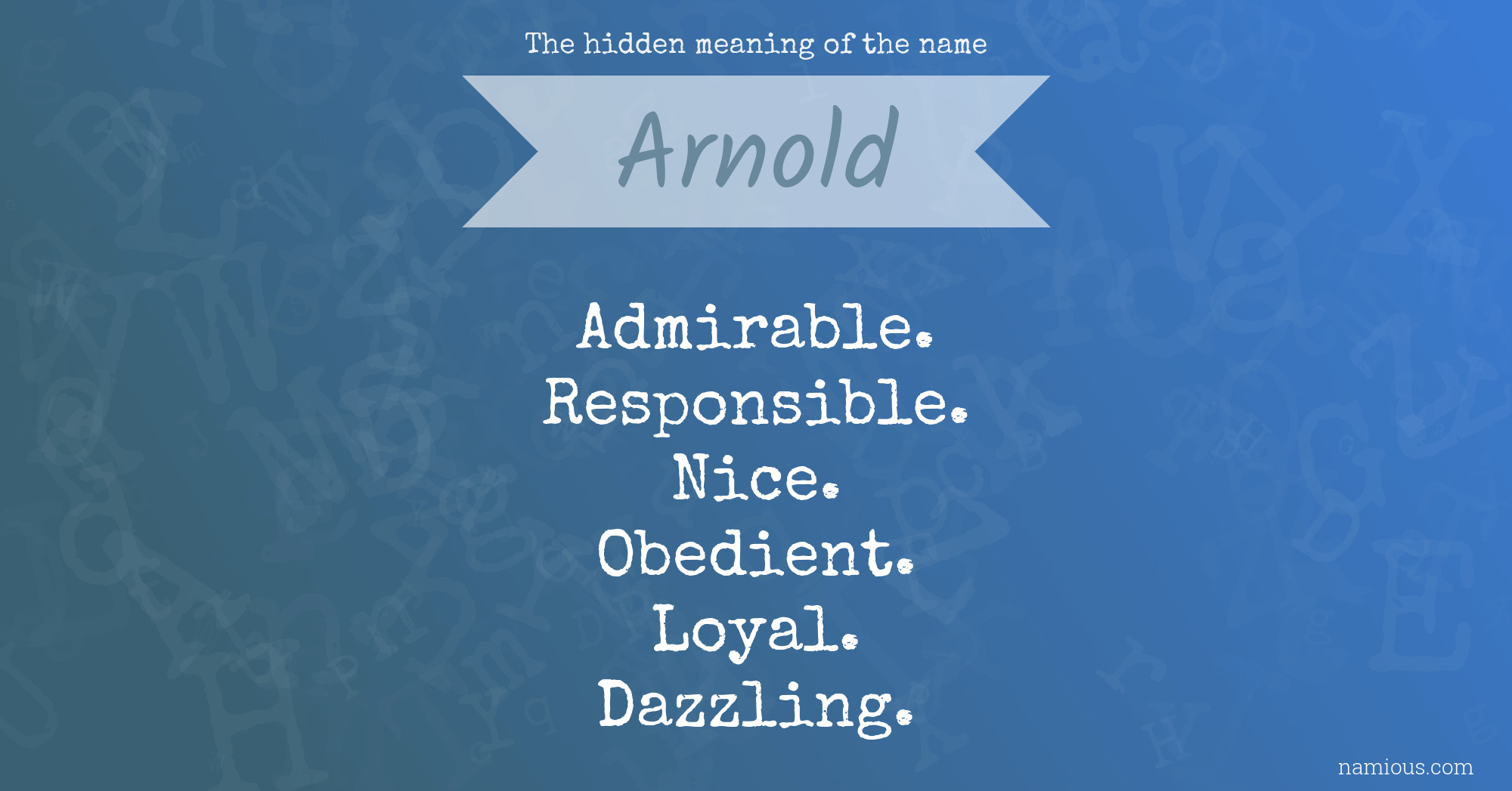 The hidden meaning of the name Arnold