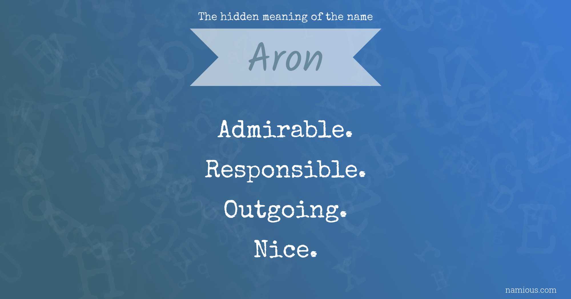 The hidden meaning of the name Aron