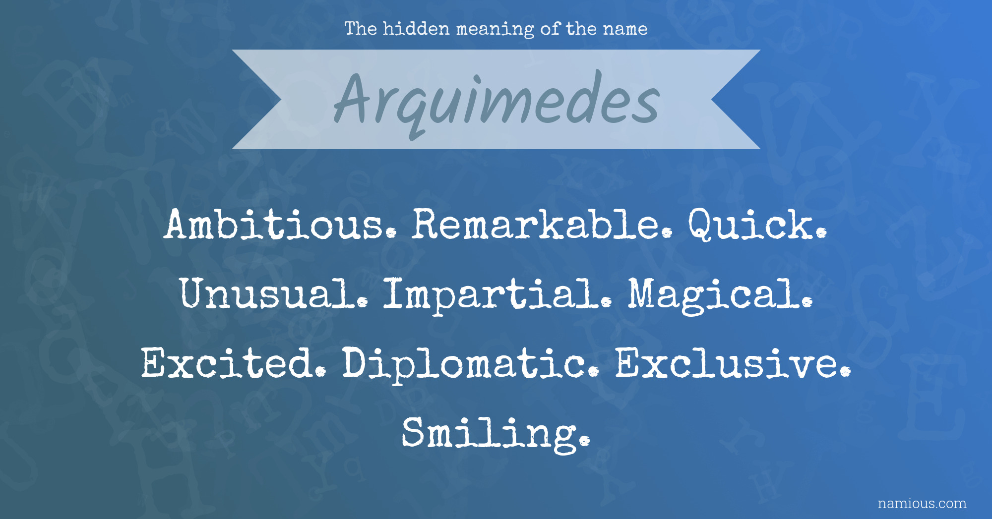 The hidden meaning of the name Arquimedes