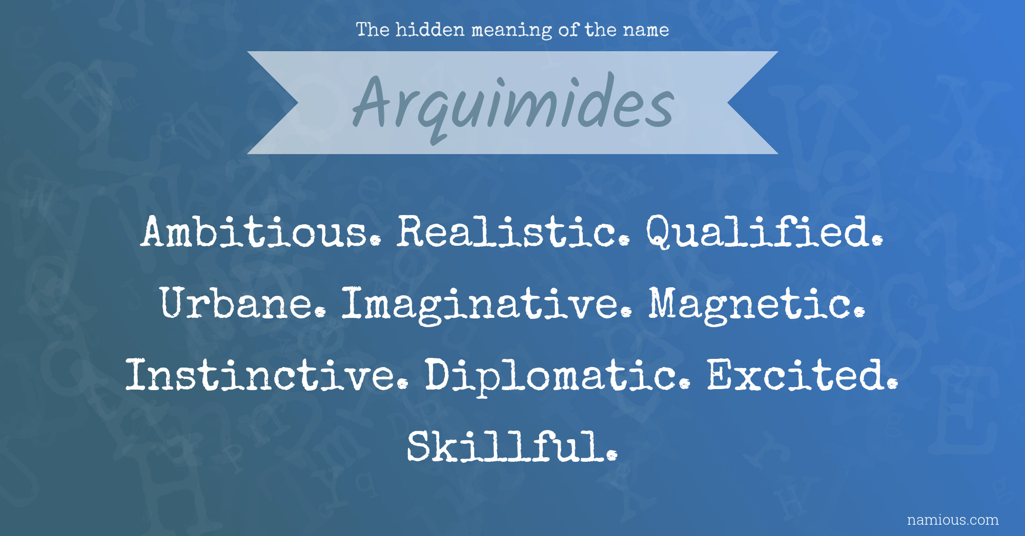 The hidden meaning of the name Arquimides