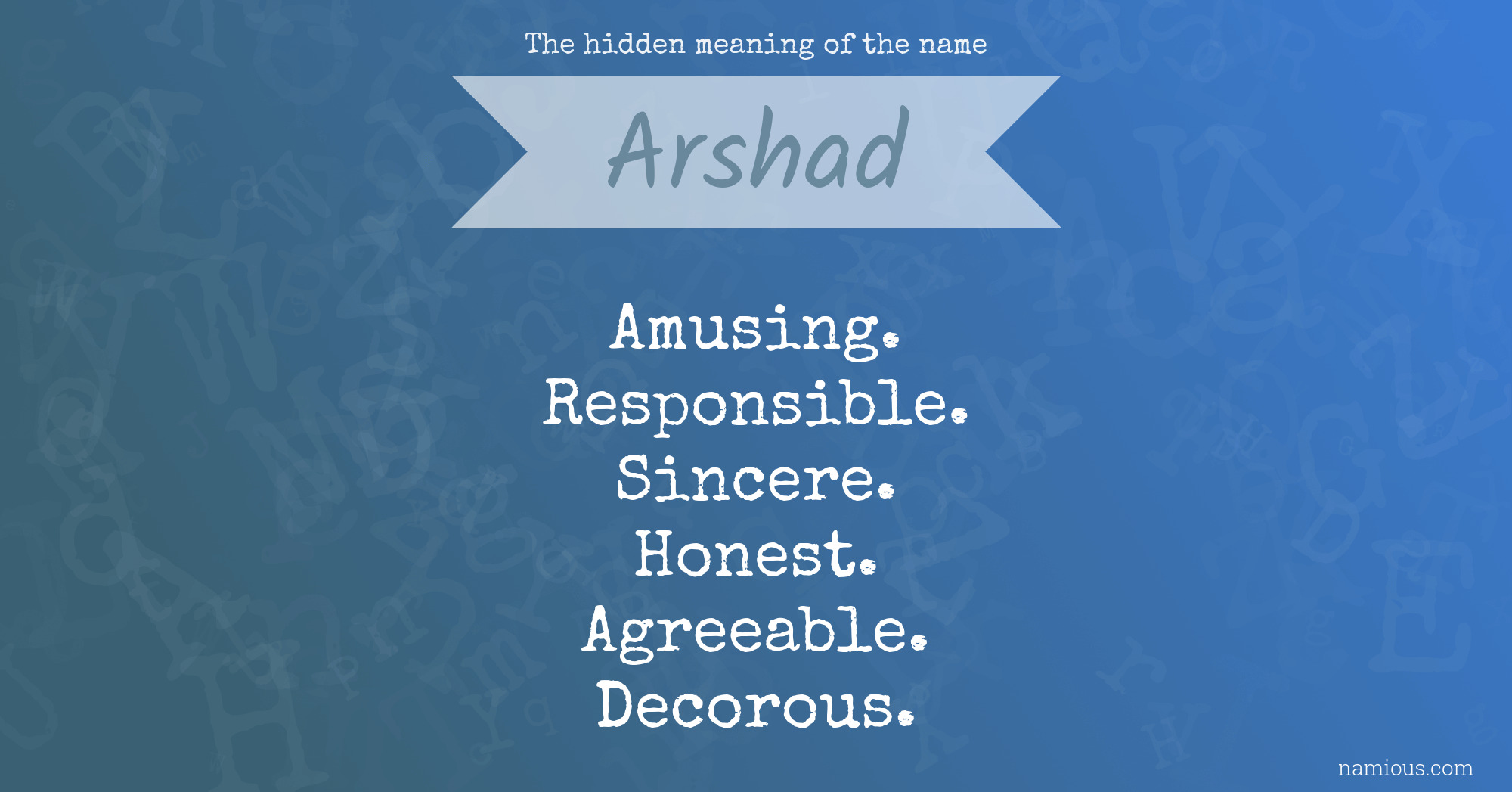 The hidden meaning of the name Arshad