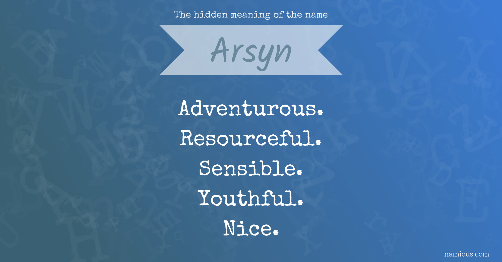 The hidden meaning of the name Arsyn