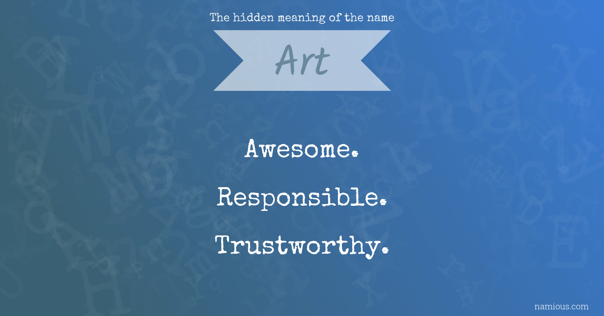 The hidden meaning of the name Art