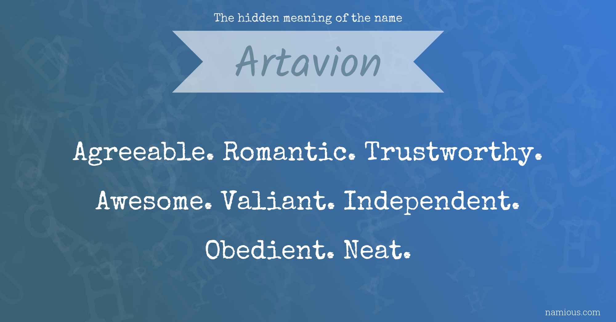 The hidden meaning of the name Artavion