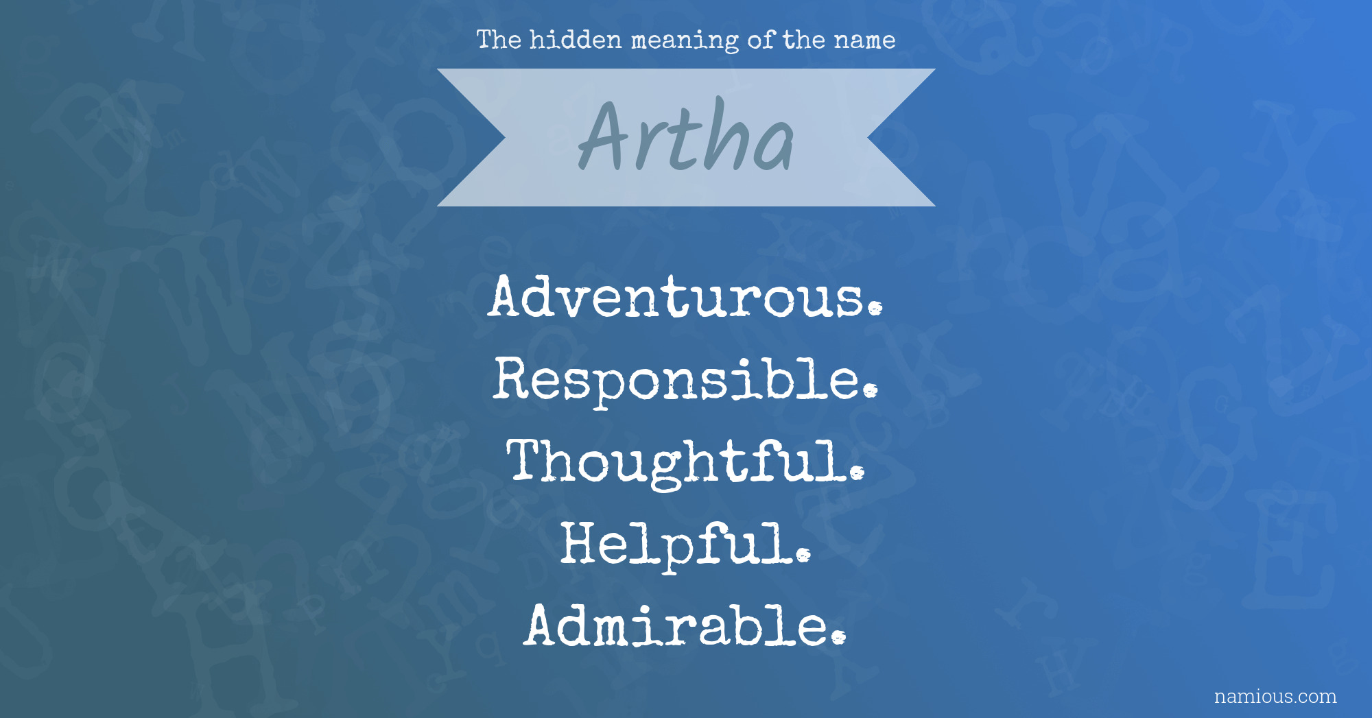 The hidden meaning of the name Artha