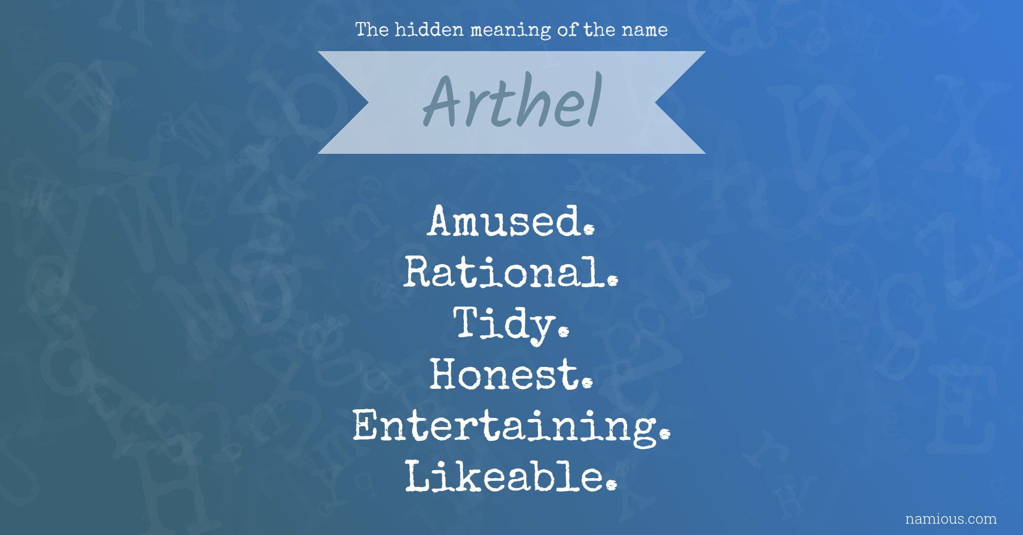 The hidden meaning of the name Arthel