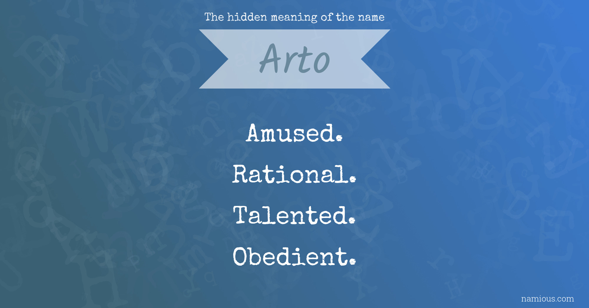 The hidden meaning of the name Arto