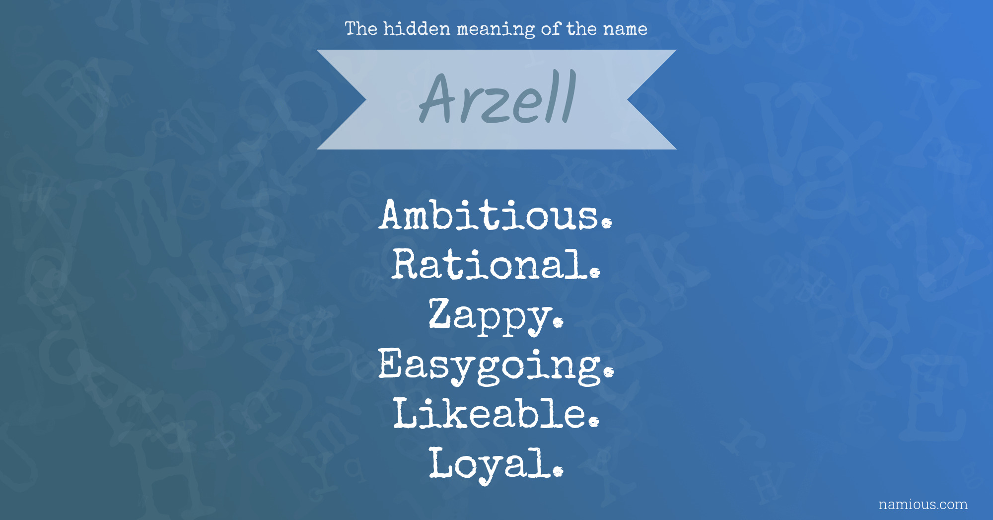 The hidden meaning of the name Arzell