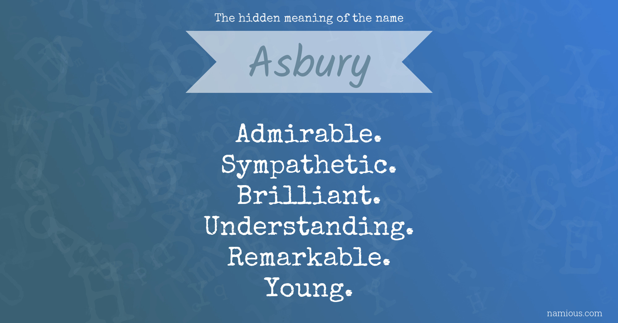 The hidden meaning of the name Asbury