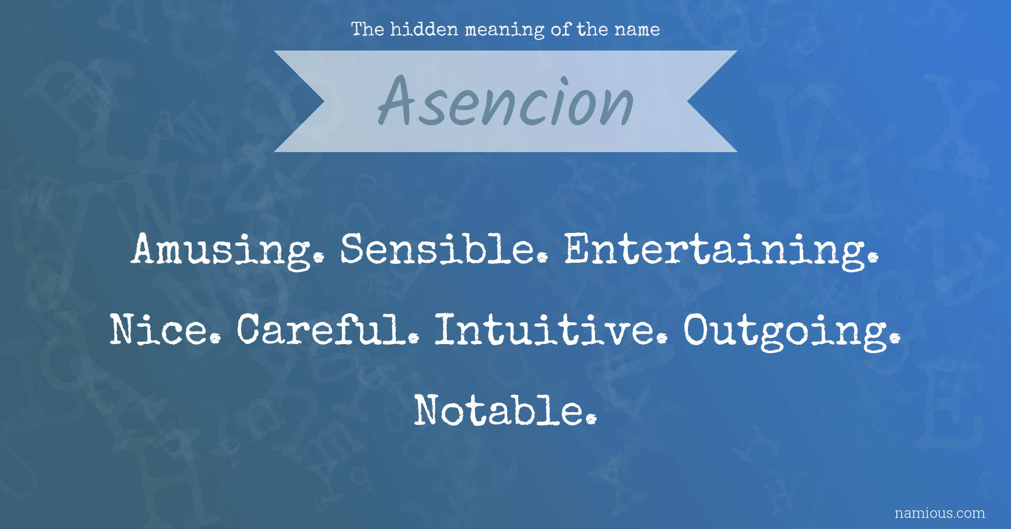 The hidden meaning of the name Asencion