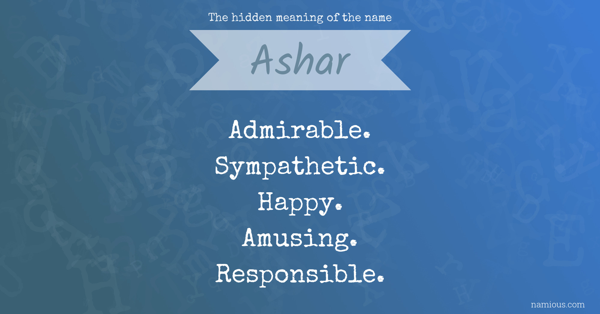 The hidden meaning of the name Ashar