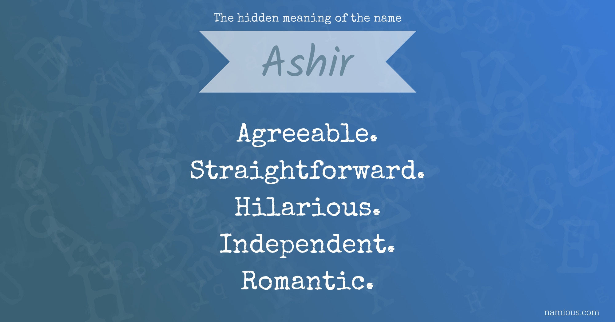 The hidden meaning of the name Ashir