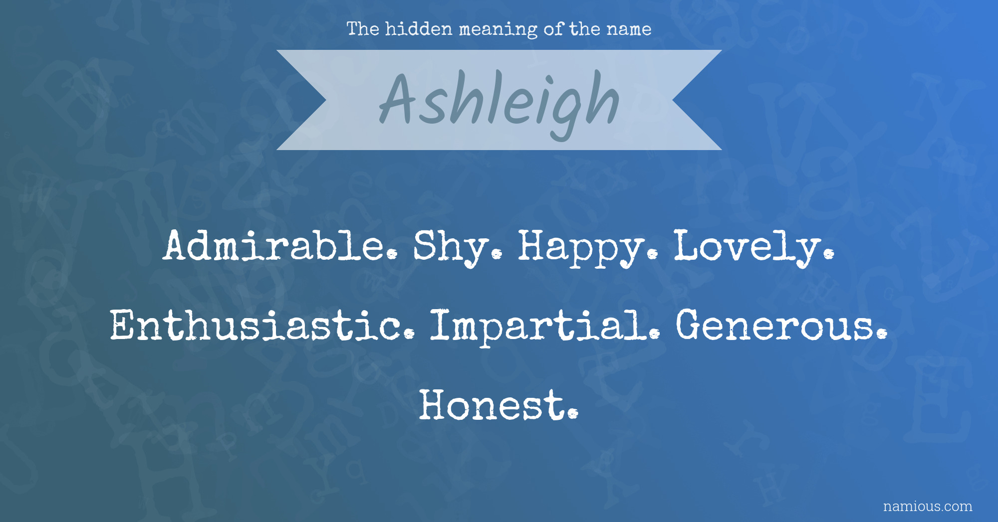 The hidden meaning of the name Ashleigh