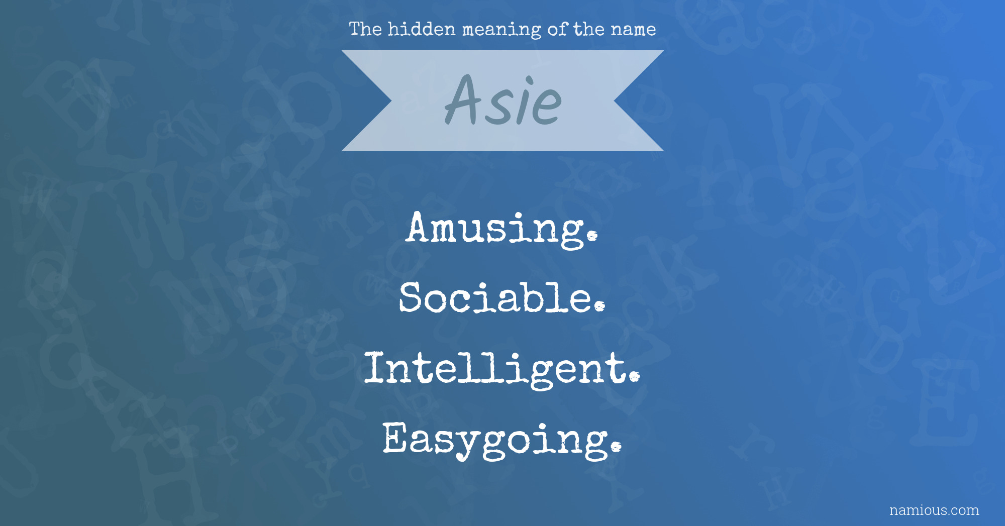 The hidden meaning of the name Asie