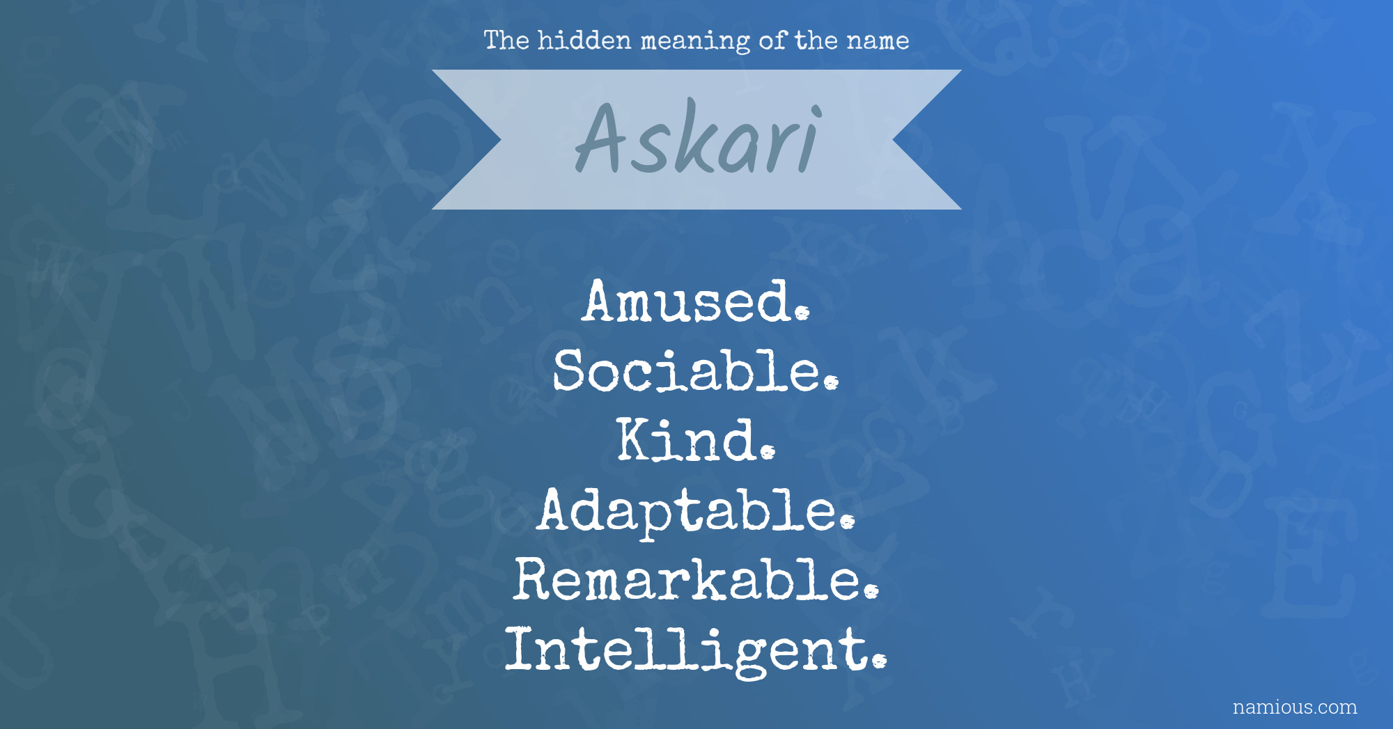 The hidden meaning of the name Askari