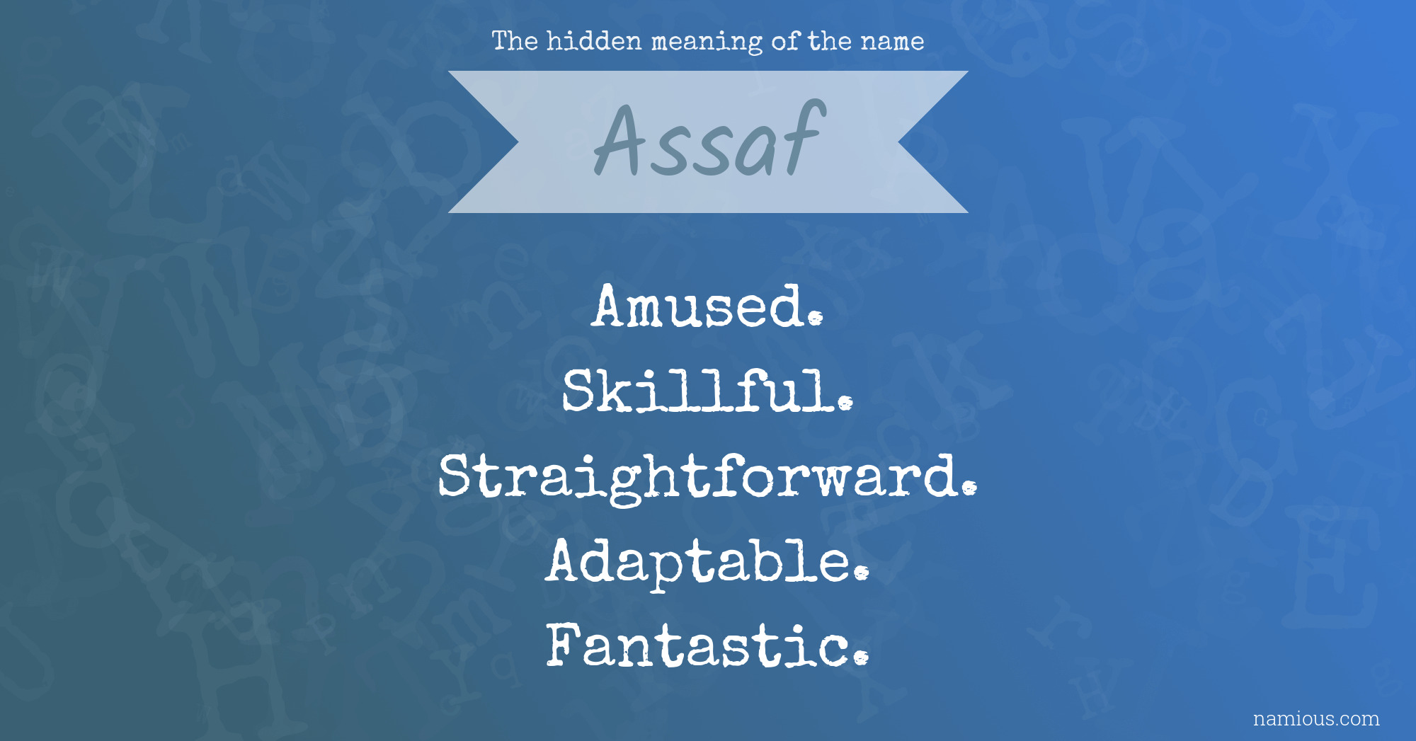 The hidden meaning of the name Assaf