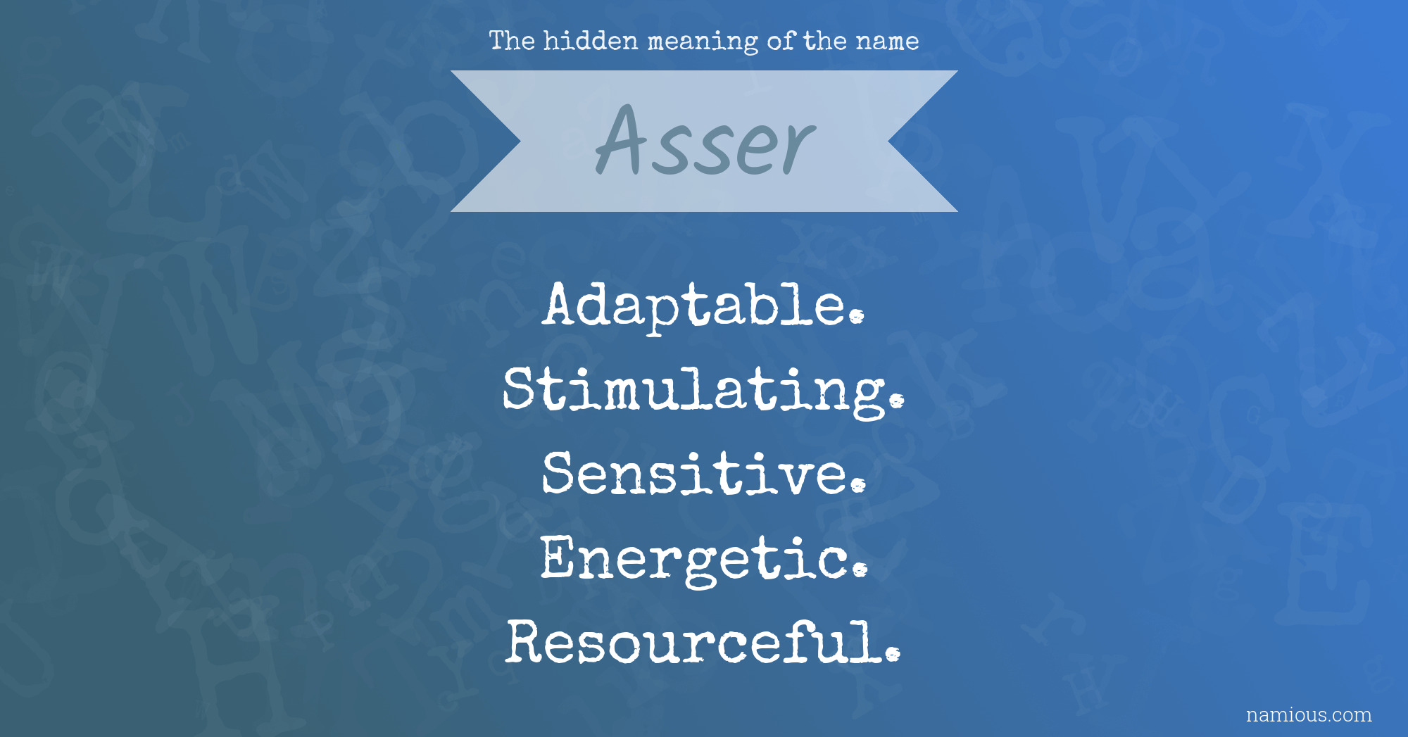 The hidden meaning of the name Asser