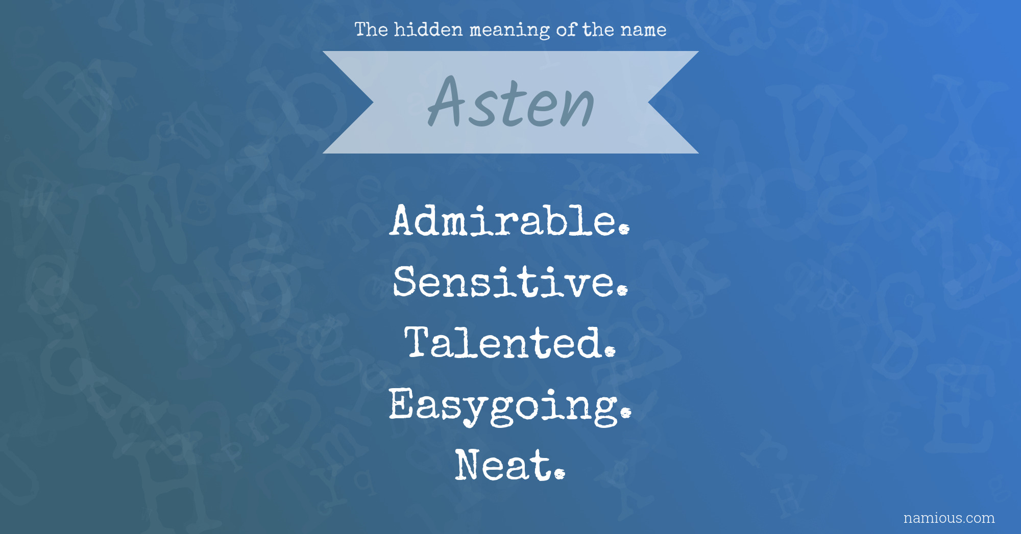 The hidden meaning of the name Asten